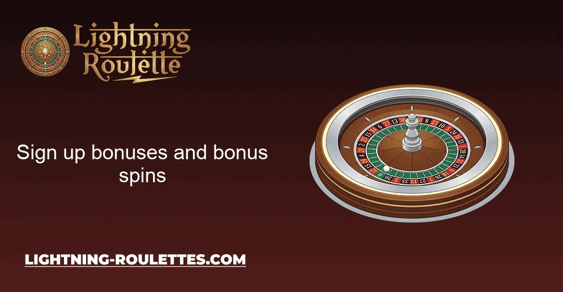 Sign up bonuses and bonus spins